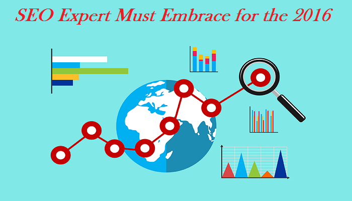 4 Tips Your SEO Expert Must Embrace for the 2016 Campaign